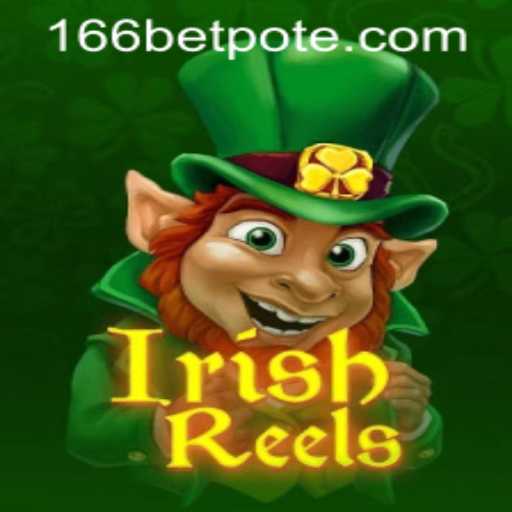 Exploring the Thrills of IrishReels and the Popularity of 166bet PH Login