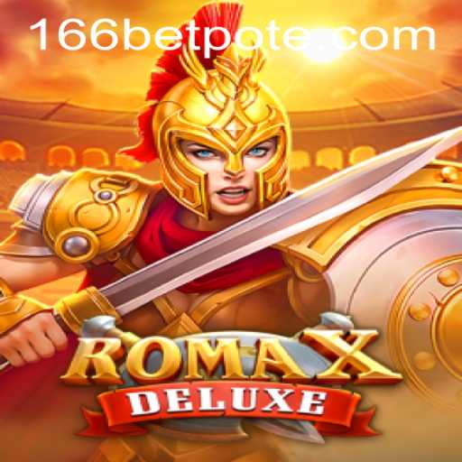 Exploring RomaXDeluxe: A Comprehensive Guide to Gaming Excellence